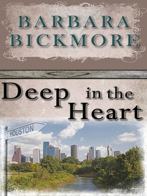 cover image of Deep in the Heart